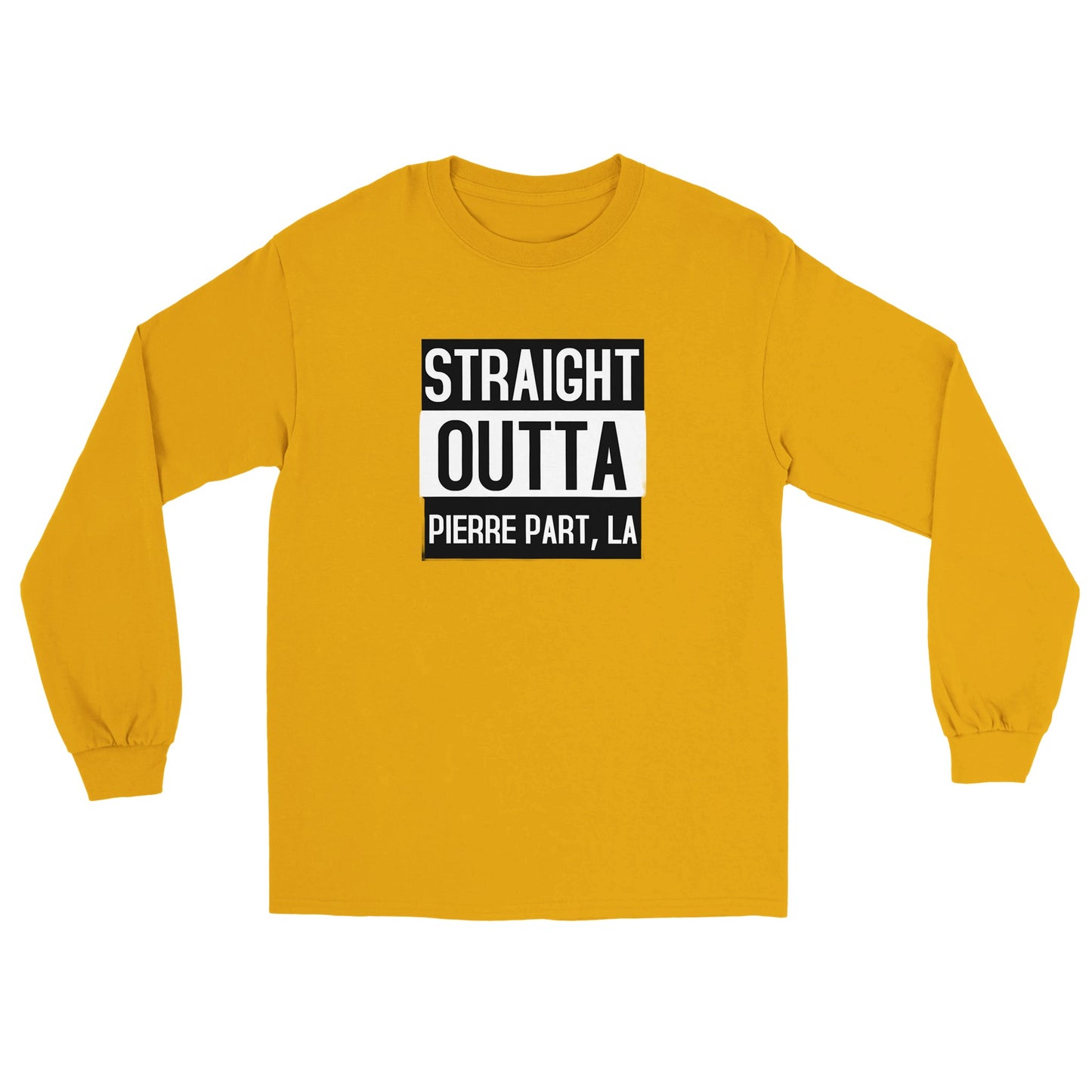 "Straight Outta" Classic Unisex Long sleeve T-shirt