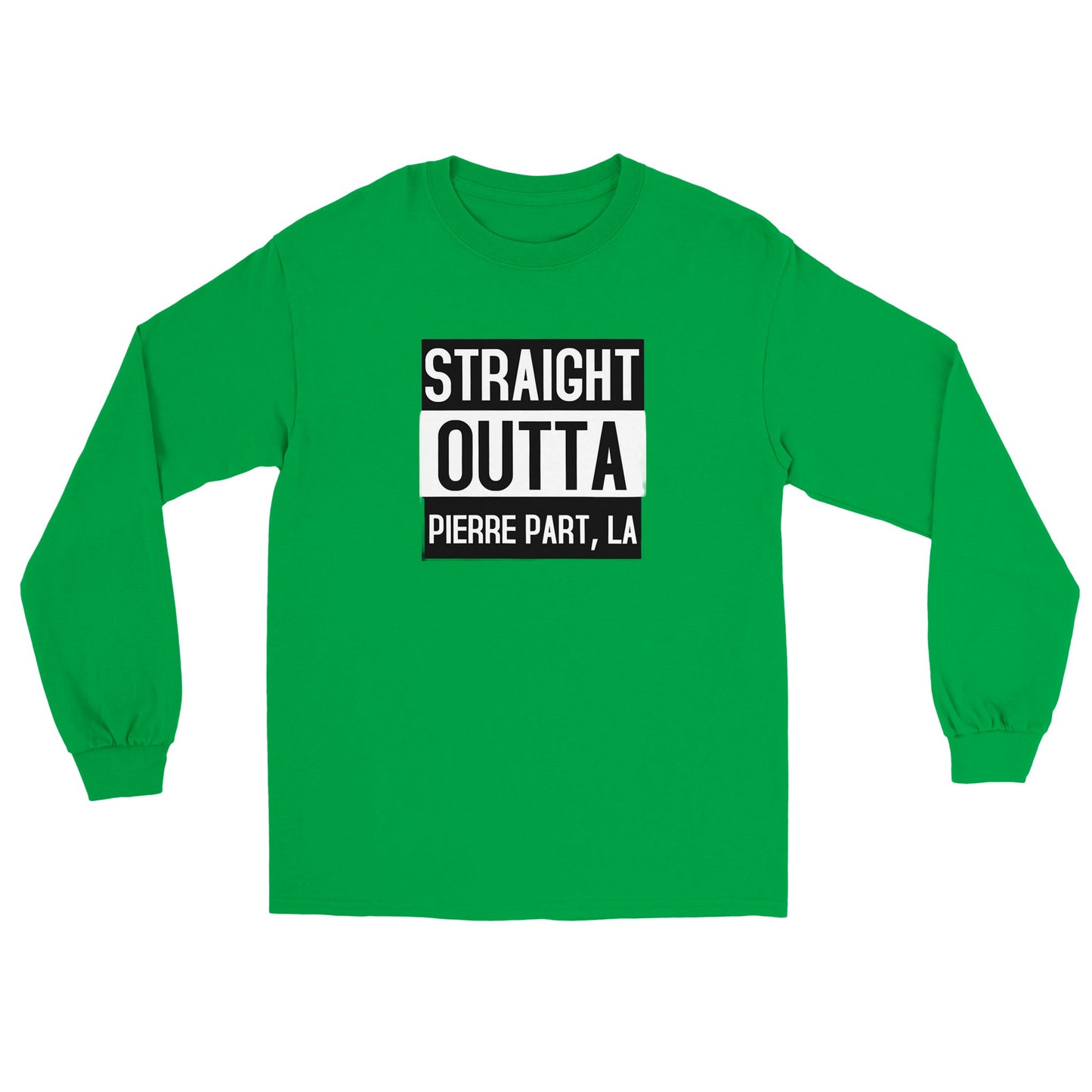 "Straight Outta" Classic Unisex Long sleeve T-shirt