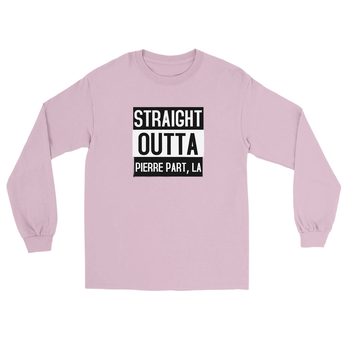 "Straight Outta" Classic Unisex Long sleeve T-shirt